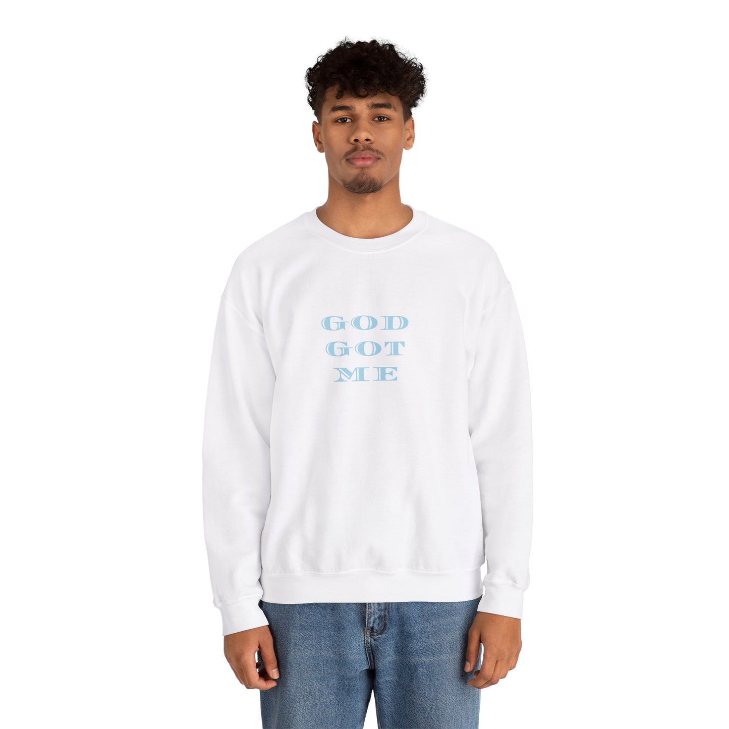 God Got Me Sweatshirt
