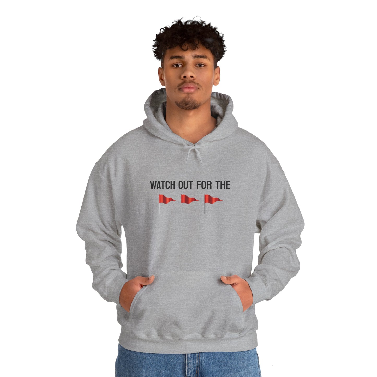 Watch Out For The Red Flags Hoodie