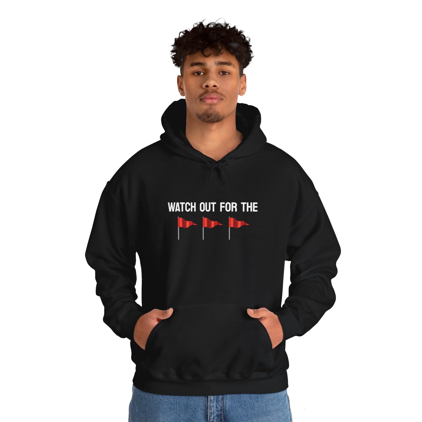 Watch Out For The Red Flags Hoodie