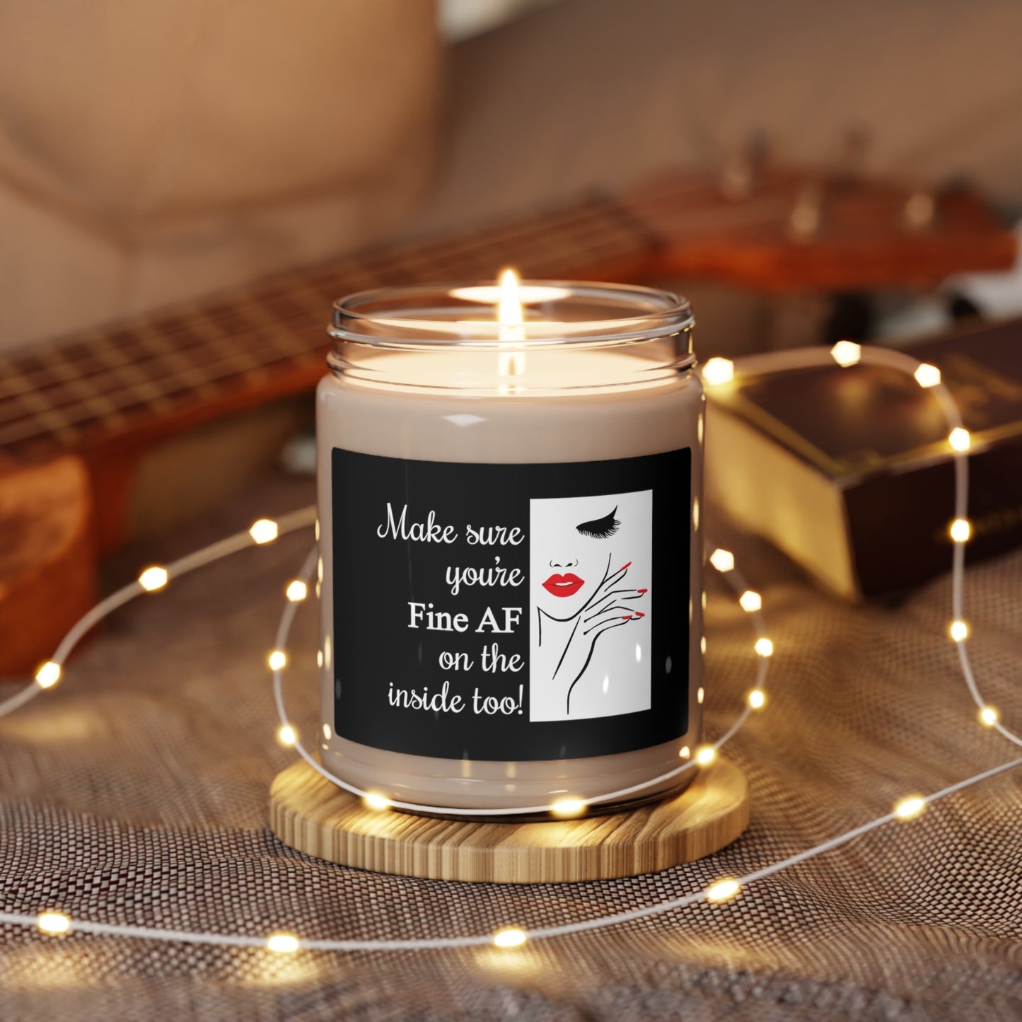 Make Sure You're Fine AF On The Inside Too Scented Soy Candle, 9oz