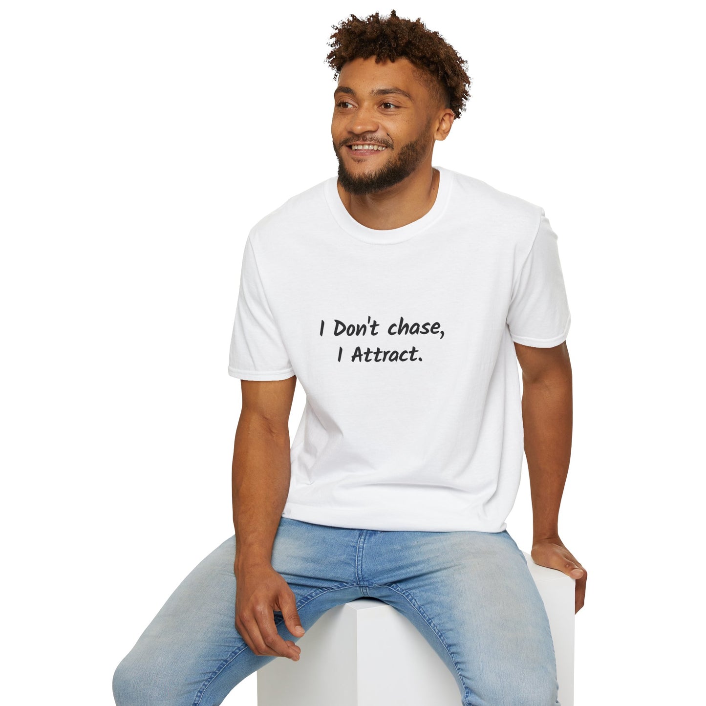 I Don't Chase I Attract Unisex Softstyle T-Shirt