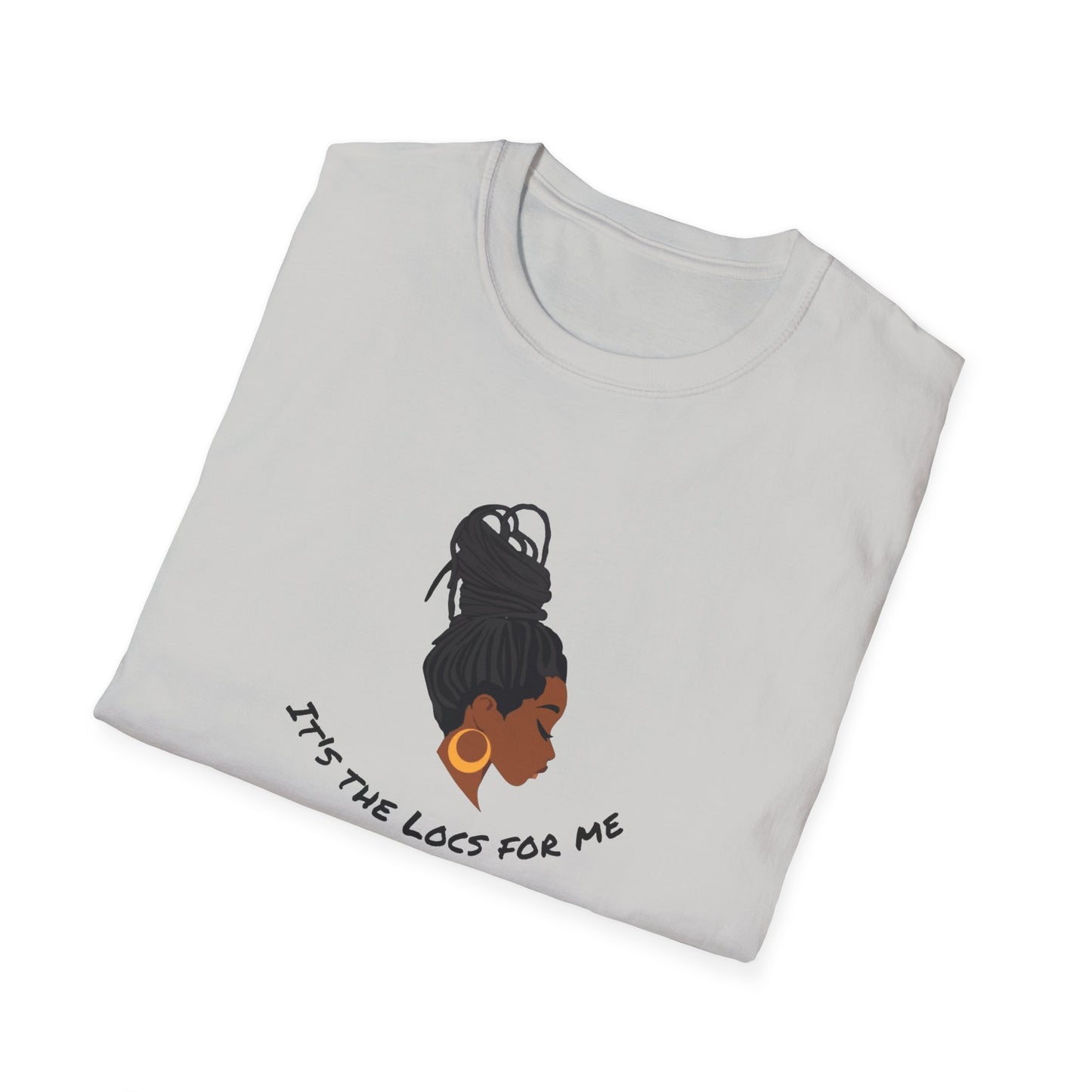 It's The Locs For Me Softstyle T-Shirt