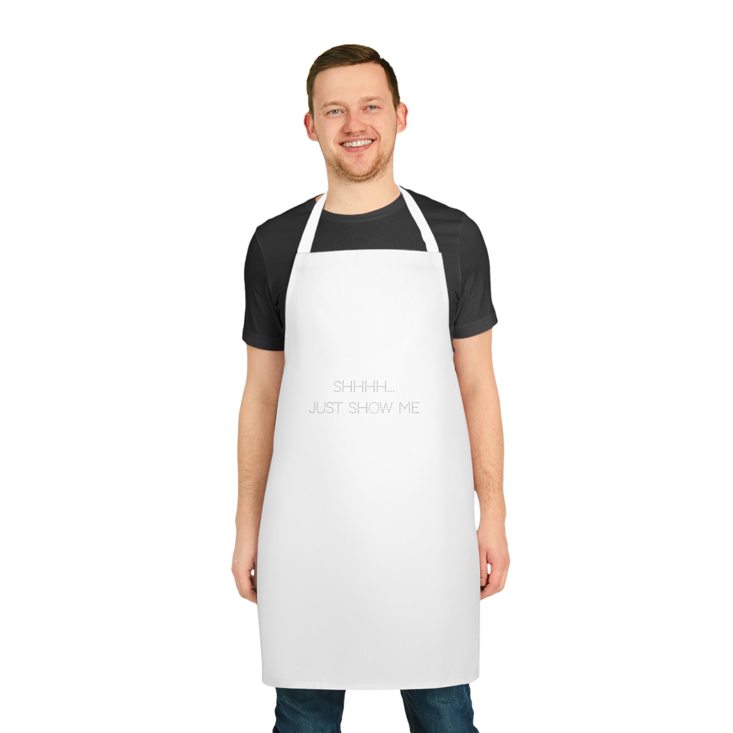 Shhhh...Just Show Me Apron