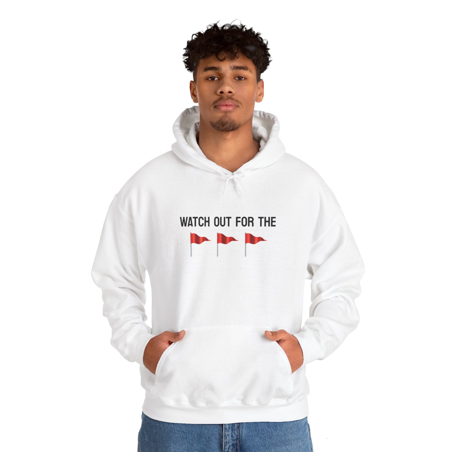 Watch Out For The Red Flags Hoodie