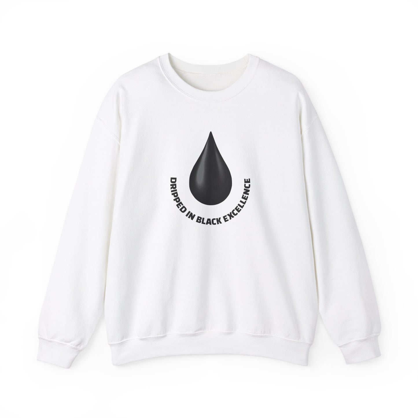 Dripped in Black Excellence Sweatshirt