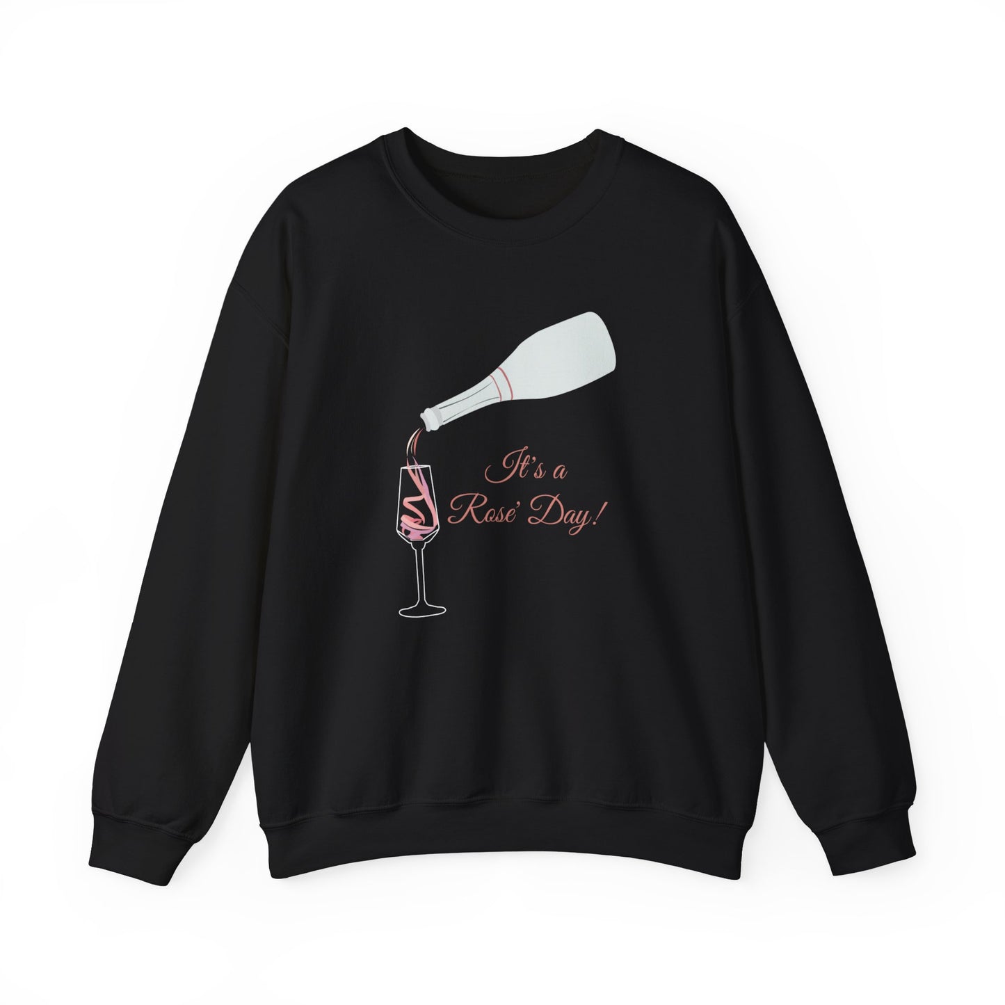 It's a Rose Day Sweatshirt