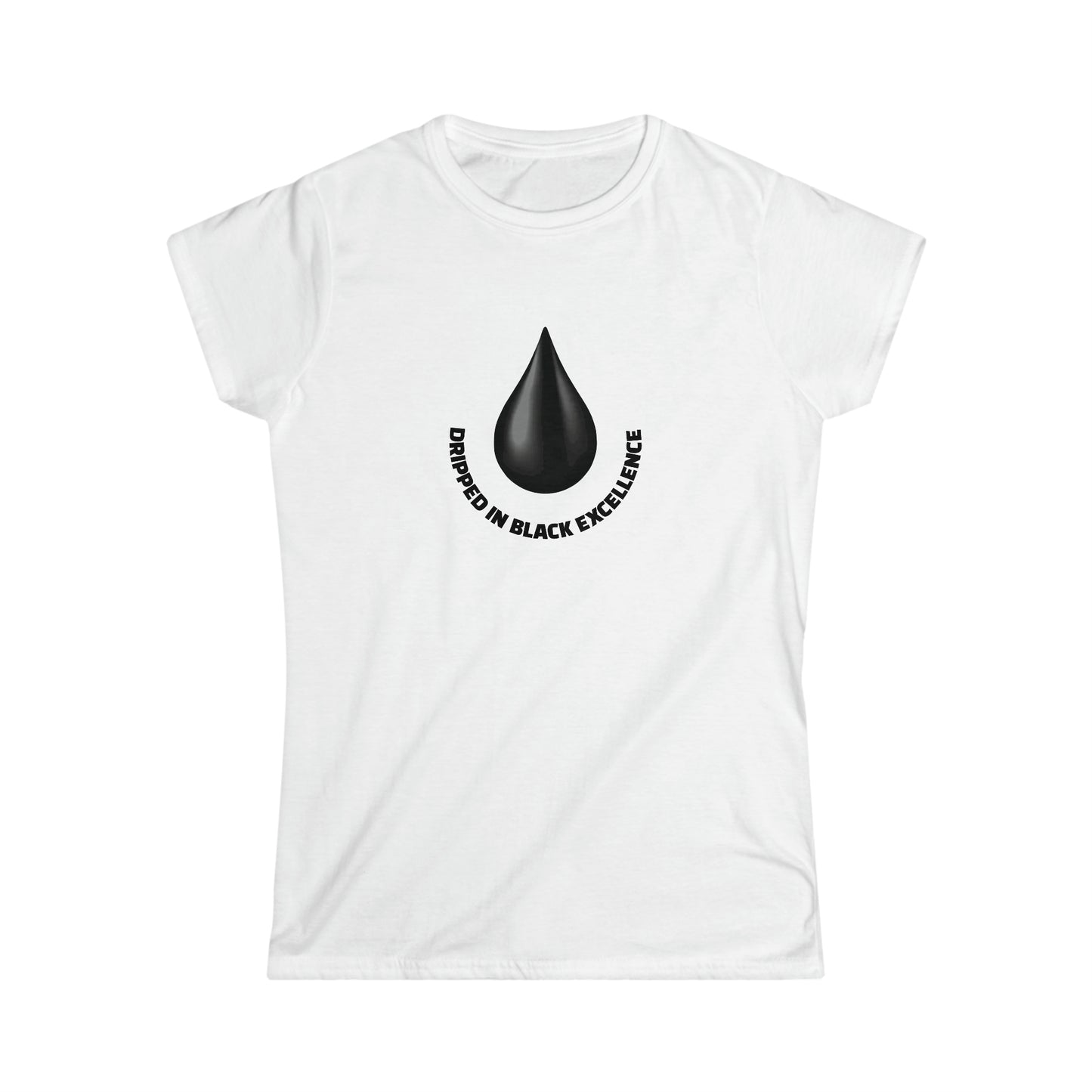 Dripped in Black Excellence Women's Softstyle Tee