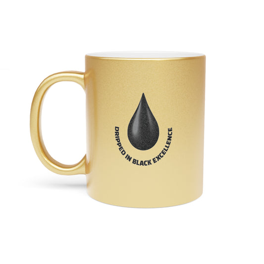 Dripped In Black Excellence Ceramic Mug 11oz