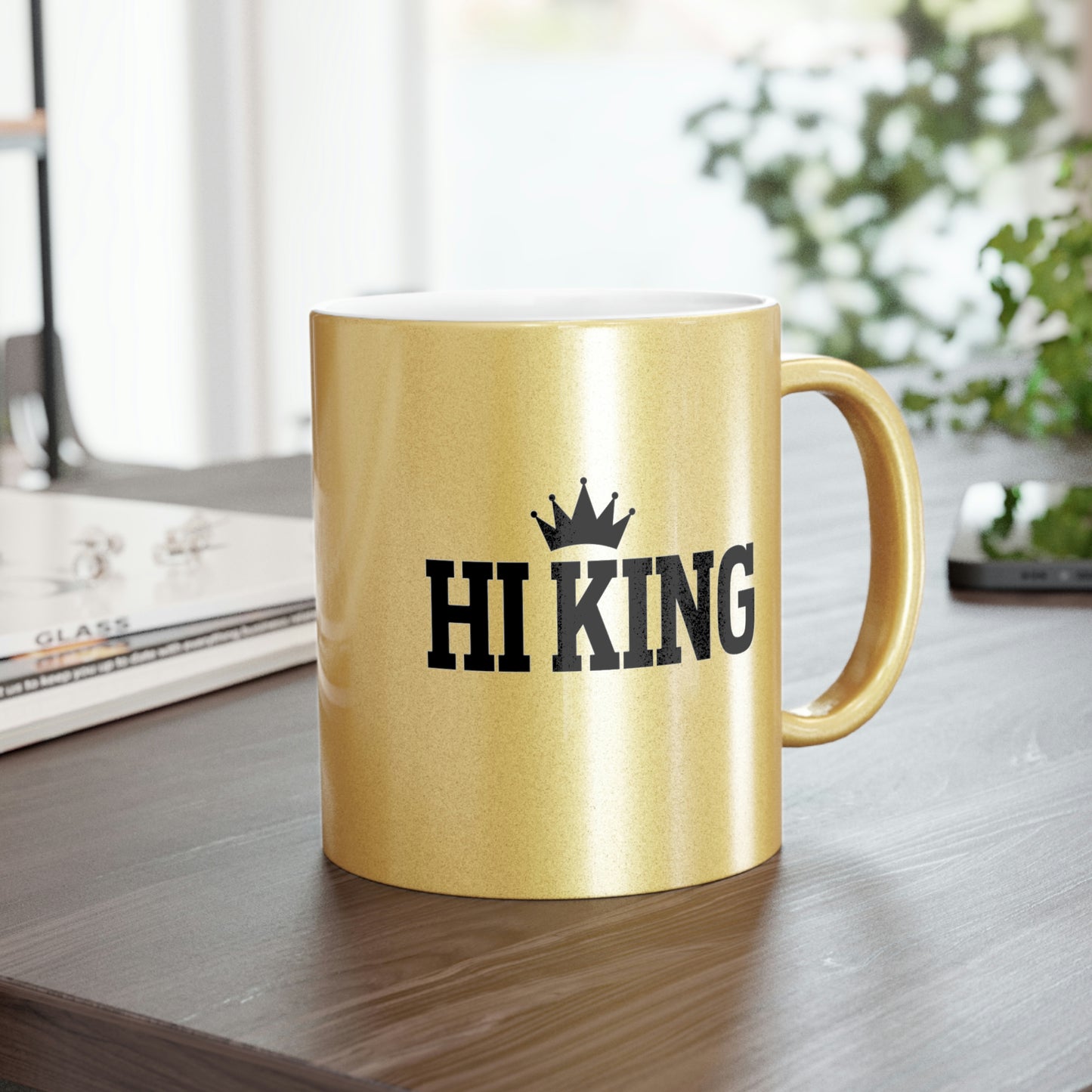 Hi King Metallic Mug (Silver\Gold)