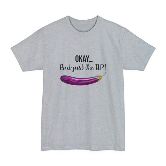 OKAY.... But just the TIP Women's Tall Beefy-T T-Shirt