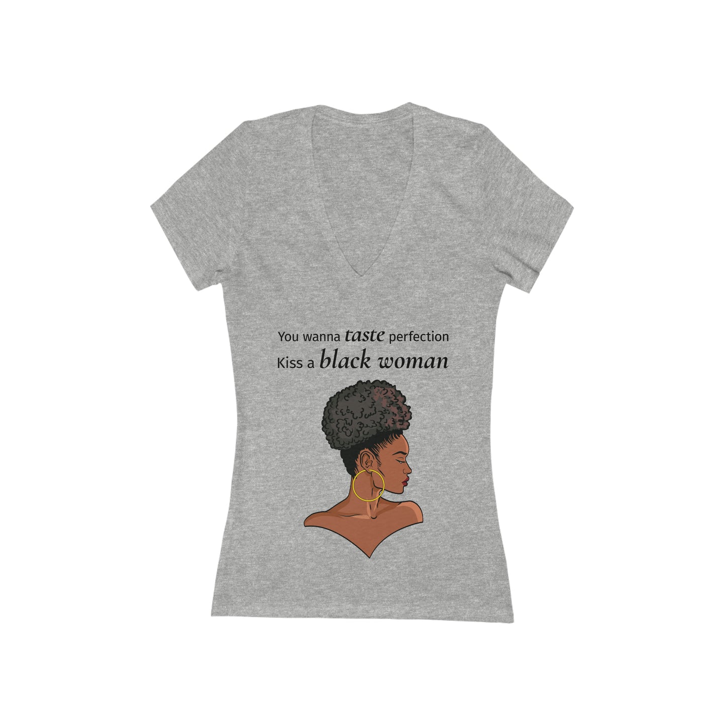 You Wanna Taste Perfection Kiss a Black Woman, Women's V-Neck Tee