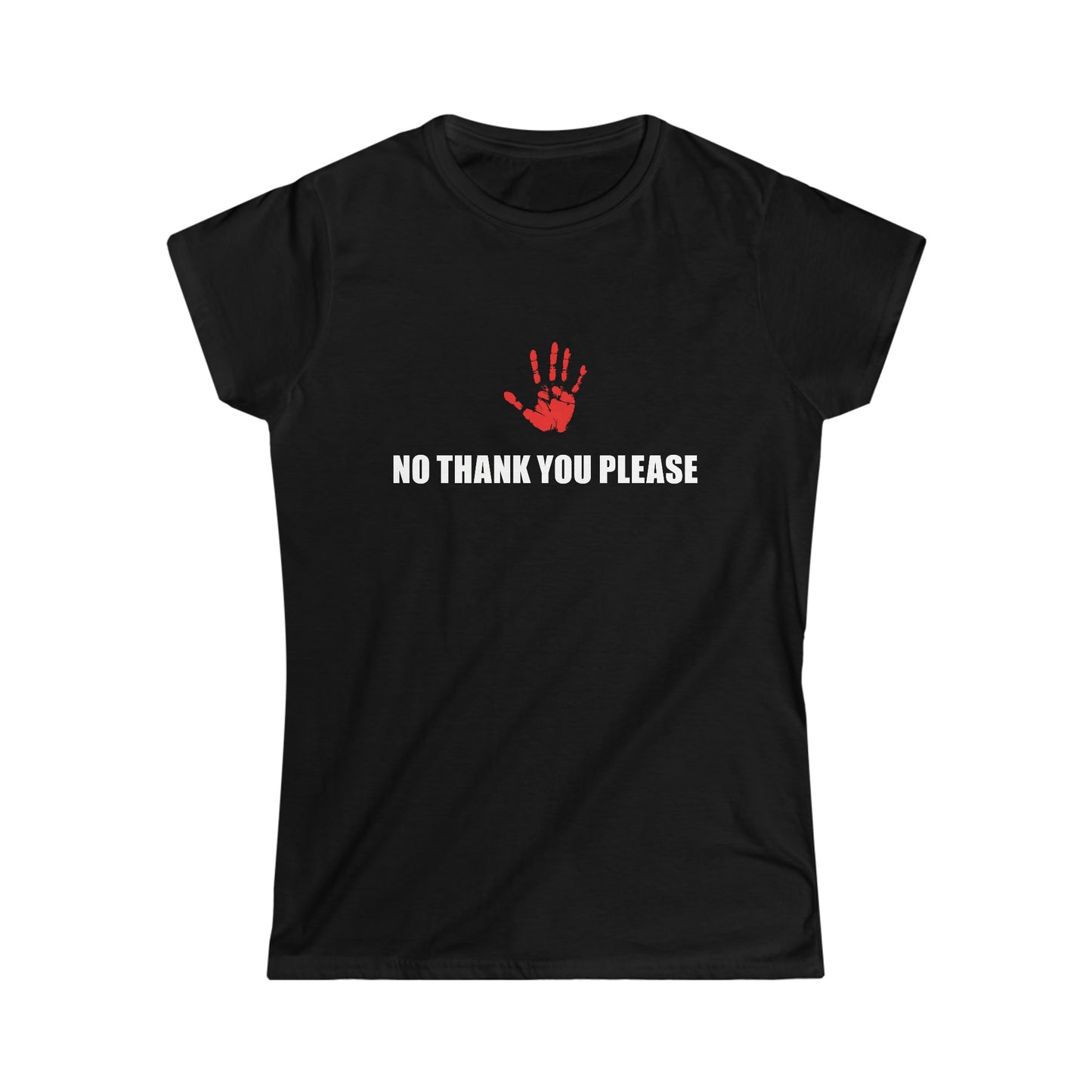 No Thank You Please Women's Softstyle Tee