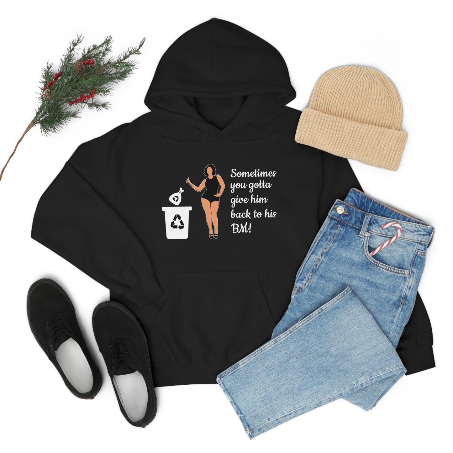 Sometimes You Gotta Give Him Back to his BM! Girl's Hooded Sweatshirt