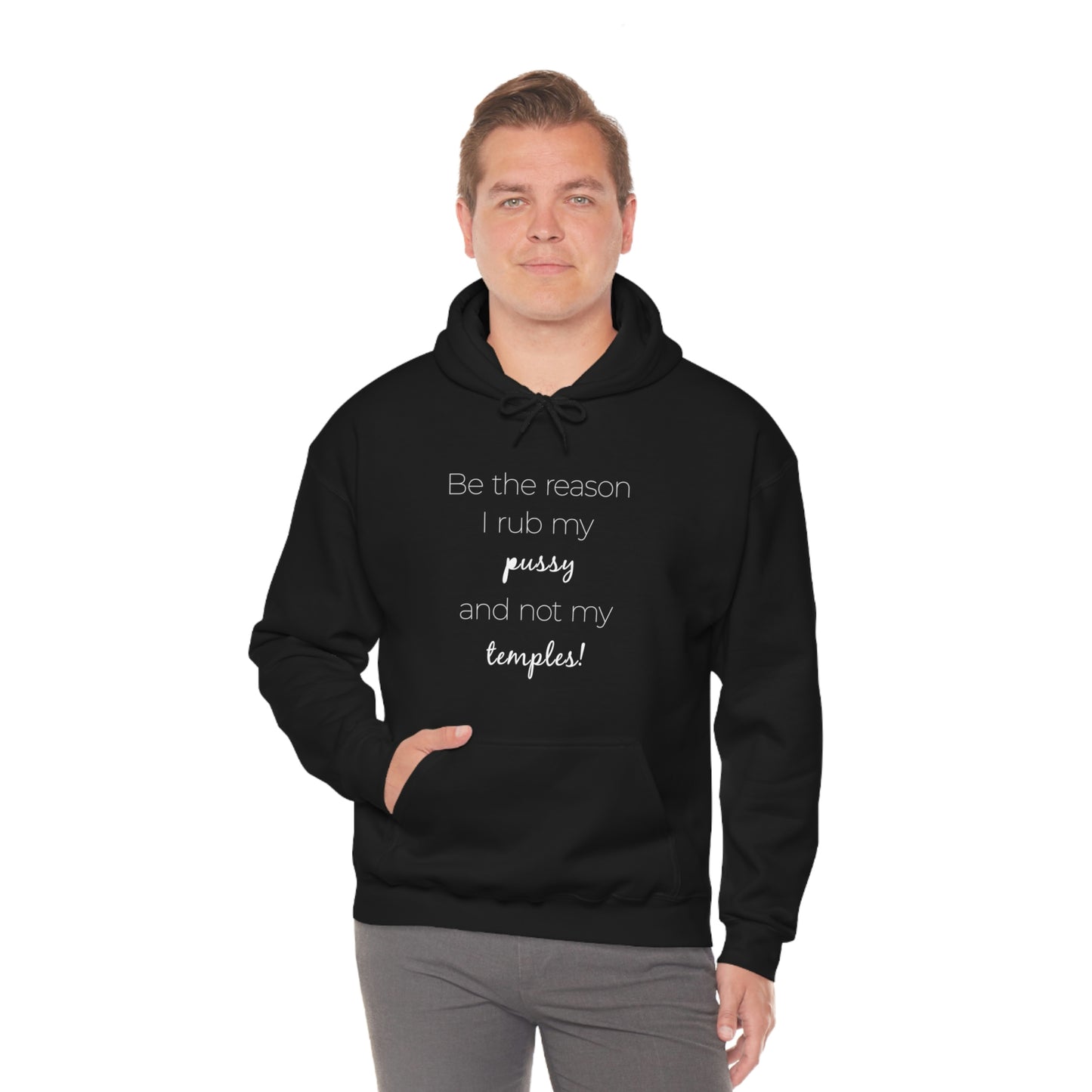 Be The Reason I Rub My Pussy Not My Temples Women's Heavy Blend Hooded Sweatshirt