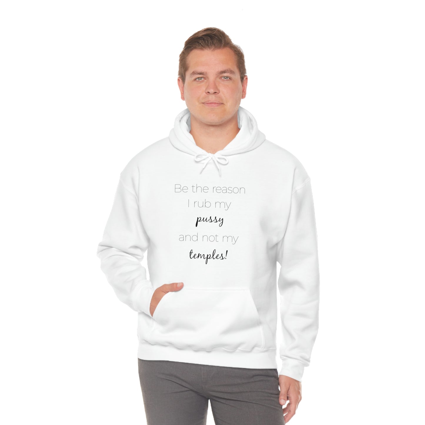 Be The Reason I Rub My Pussy Not My Temples Women's Heavy Blend Hooded Sweatshirt