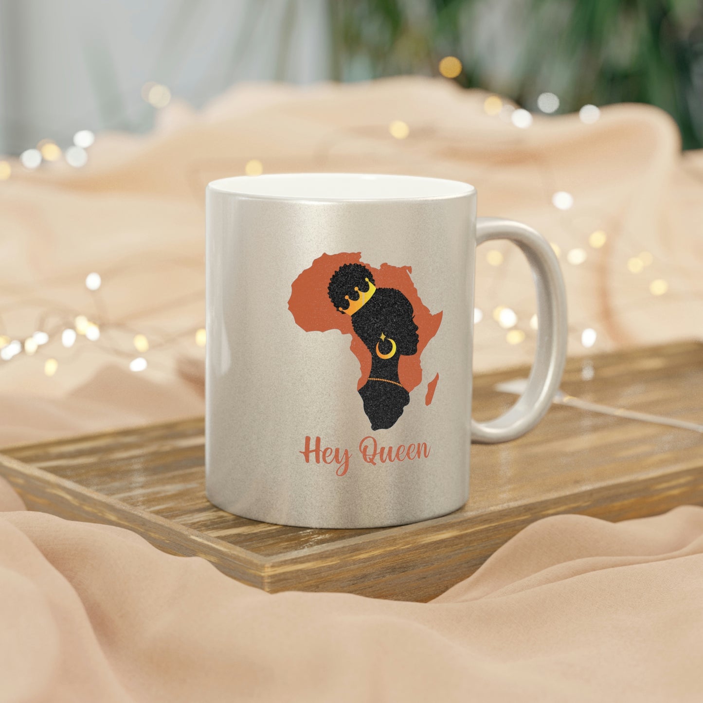 Hey Queen Metallic Mug (Silver\Gold)