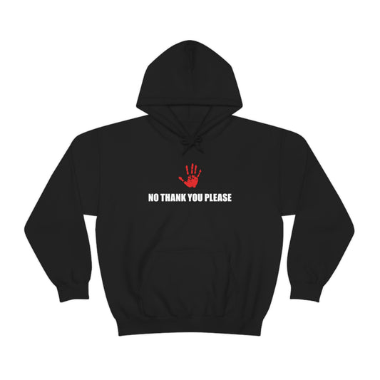 No Thank You Please Unisex Hooded Sweatshirt